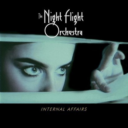 Night Flight Orchestra, The "Internal Affairs"