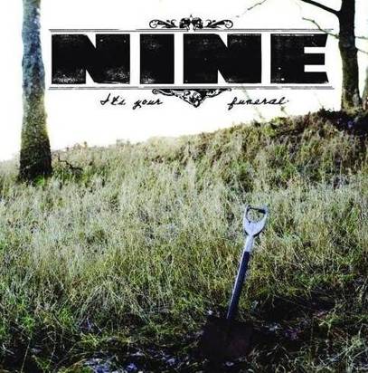 Nine "It'S Your Funeral"
