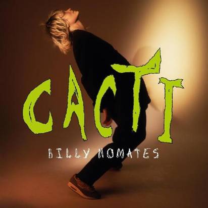 Nomates, Billy "Cacti LP CLEAR"