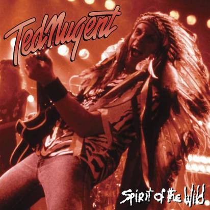 Nugent, Ted "Spirit Of The Wild LP RSD"