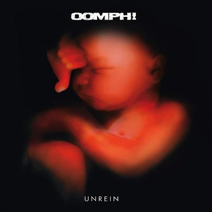 OOMPH! "Unrein Re-Release"