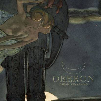 Oberon "Dream Awakening"
