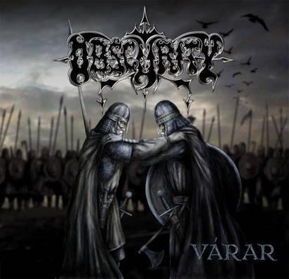 Obscurity "Varar Limited Edition"