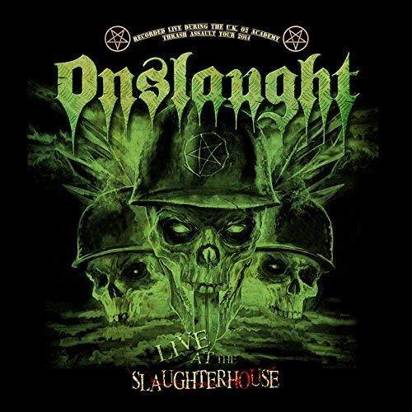 Onslaught "Live At The Slaughterhouse"