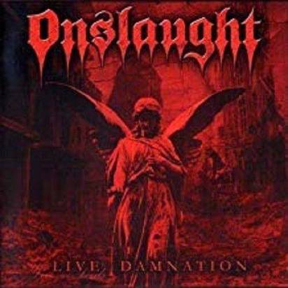 Onslaught "Live Damnation"