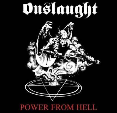 Onslaught "Power From Hell Anniversary Edition"