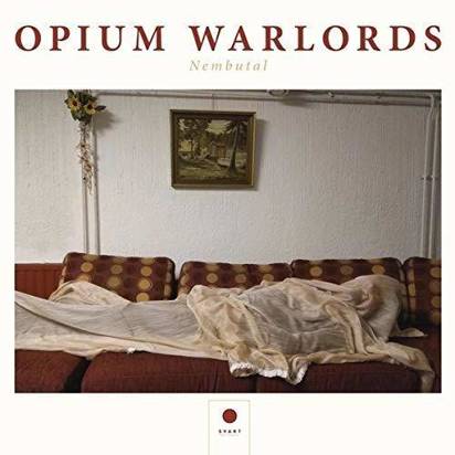 Opium Warlords "Nembutal"