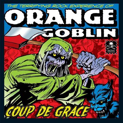 Orange Goblin "Coup De Grace"