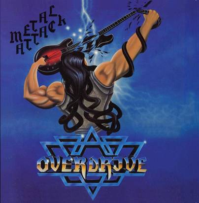 Overdrive "Metal Attack"