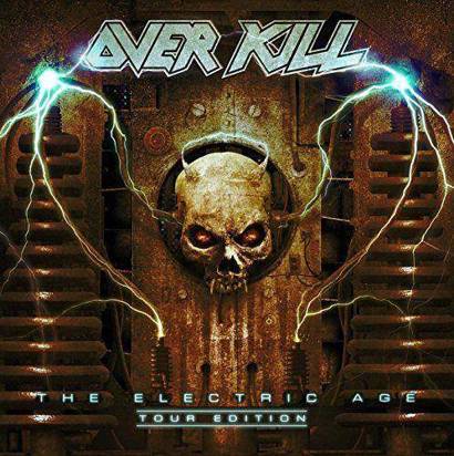 Overkill "The Electric Age Tour Edition"