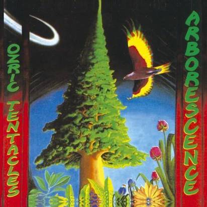 Ozric Tentacles "Arborescence"