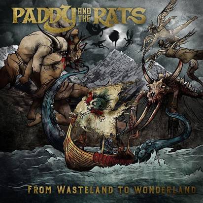Paddy And The Rats "From Wasteland To Wonderland"