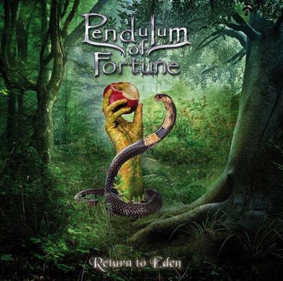 Pendulum Of Fortune "Return To Eden"