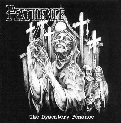 Pestilence "The Dysentry Penance"