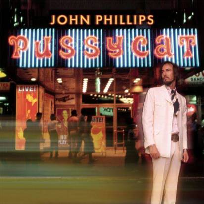 Phillips, John "Pussycat"