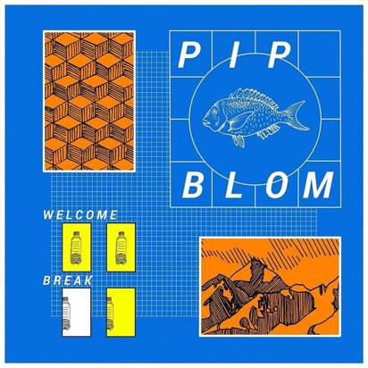 Pip Blom "Welcome Break"