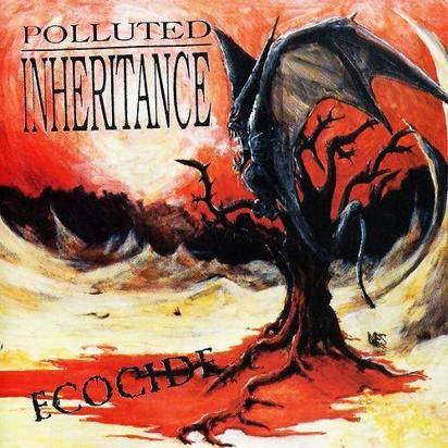 Polluted Inheritance "Ecocide LP"