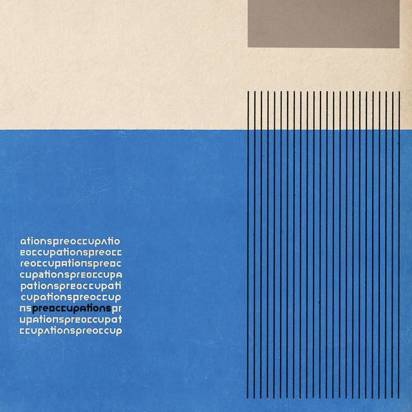 Preoccupations "Preoccupations"