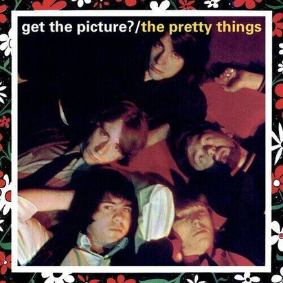 Pretty Things, The "Get the Picture"