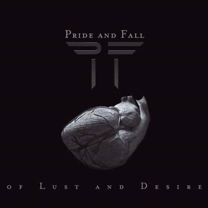 Pride And Fall "Of Lust And Desire"