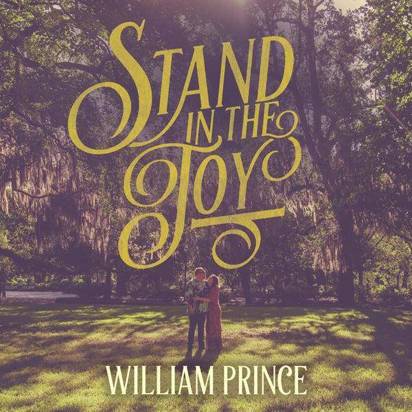 Prince, William "Stand in the Joy"