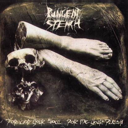 Pungent Stench "For God Your Soul For Me Your Flesh LP"