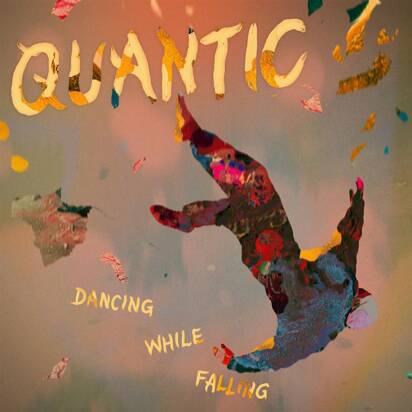 Quantic "Dancing While Falling"