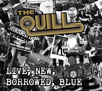 Quill, The "Live New Borrowed Blue"