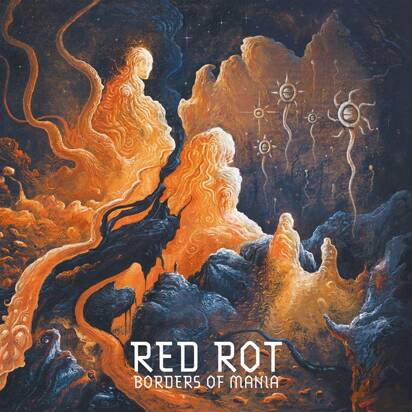 Red Rot "Borders Of Mania"