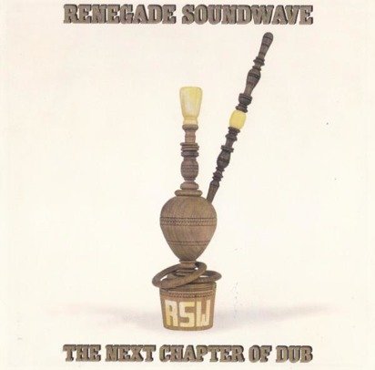 Renegade Soundwave "The Next Chapter Of Dub"