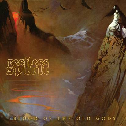 Restless Spirit "Blood Of The Old Gods"