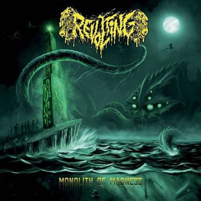 Revolting "Monolith Of Madness"