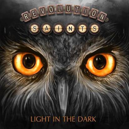Revolution Saints "Light In The Dark"