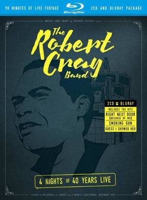 Robert Cray Band, The "4 Nights Of 40 Years Live Brcd"