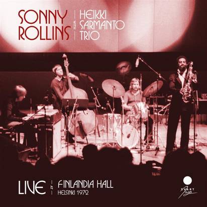 Rollins, Sonny "Live At Finlandia Hall Helsinki 1972"
