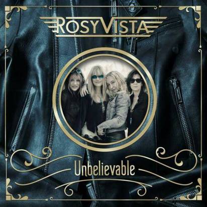 Rosy Vista "Unbelievable"