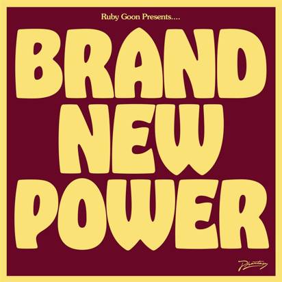 Ruby Goon "Brand New Power"