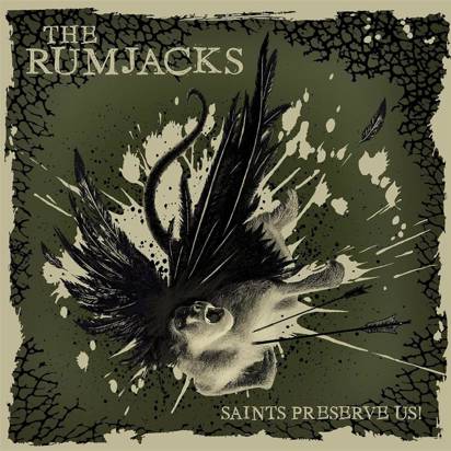 Rumjacks, The "Saints Preserve Us"