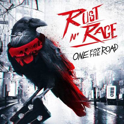 Rust N Rage "One For The Road"