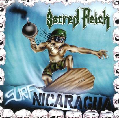Sacred Reich "Surf Nicaragua"