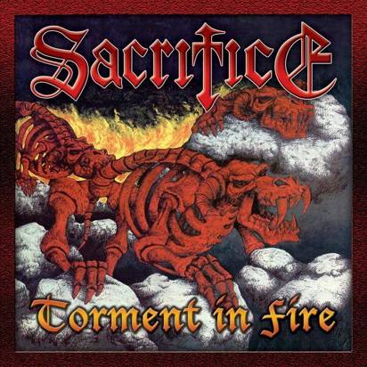 Sacrifice "Torment In Fire'