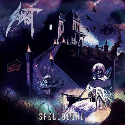 Sadist "Spellbound"