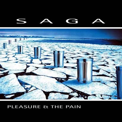 Saga "Pleasure And The Pain LP"