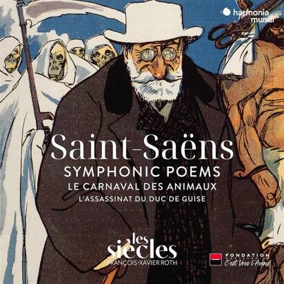 Saint-Saens "Symphonic Poems - Le Carnaval Des Animaux - L'Assassinat Du Duc De Guise Les Siecles Roth"