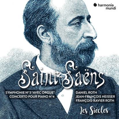 Saint-Saens "Symphonie No 3 Concerto Pour Piano No 4 Les Siecles Roth Heisser"