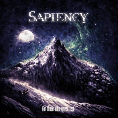 Sapiency "For Those Who Never Rest"