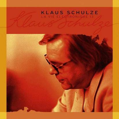 Schulze, Klaus "La Vie Electronique 13"