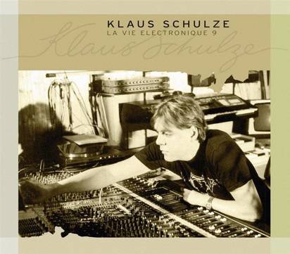 Schulze, Klaus "La Vie Electronique 9"