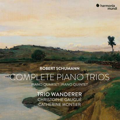 Schumann "Complete Piano Trios Quartet & Quintet Trio Wanderer Gaugue Montier"