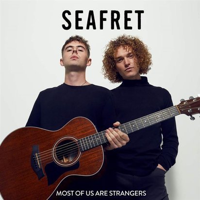 Seafret "Most Of Us Are Strangers"